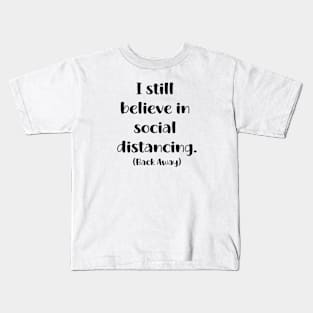 Social Distancing Kids T-Shirt